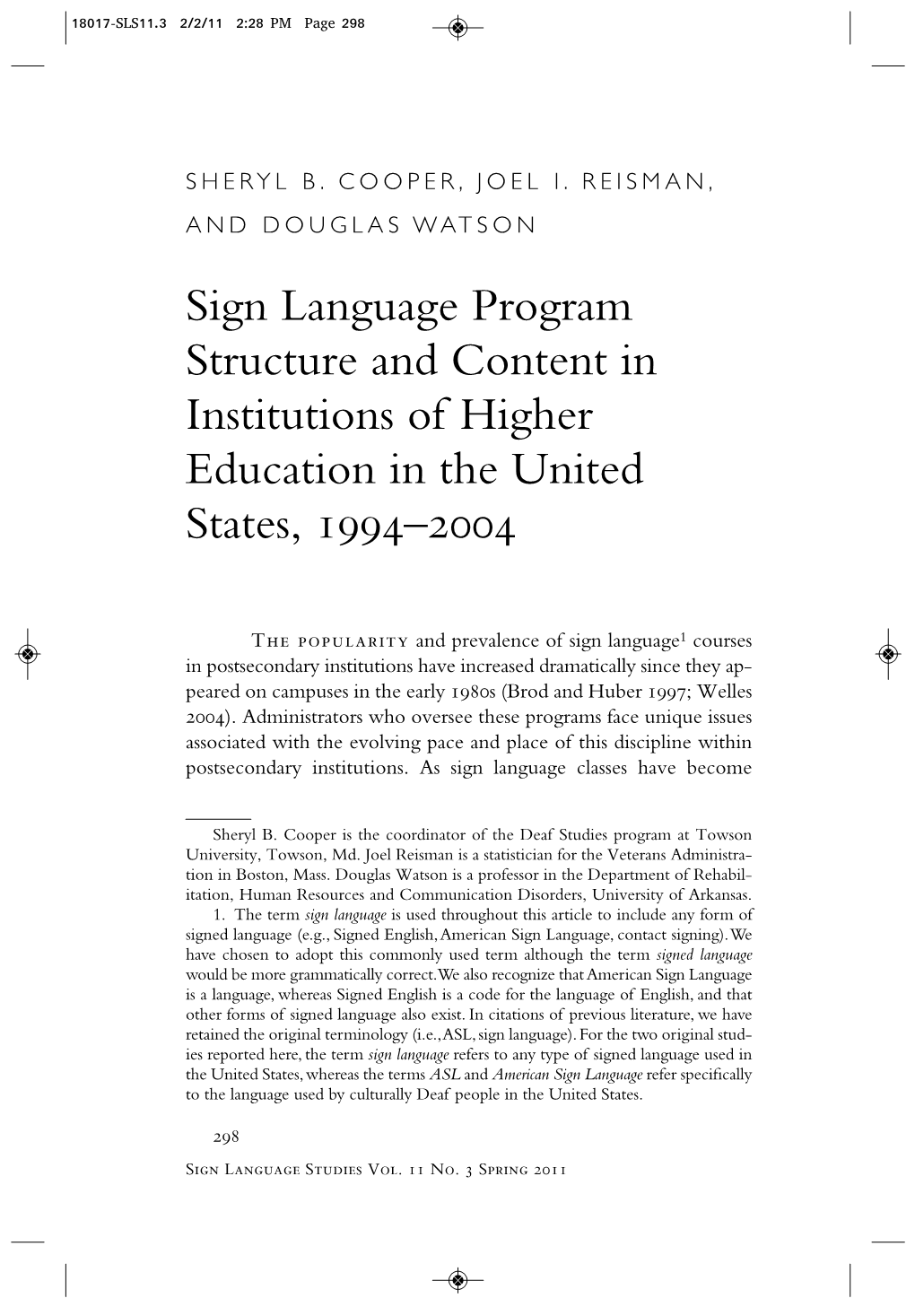 Sign Language Program Structure and Content in Institutions of Higher Education in the United States, 1994–2004