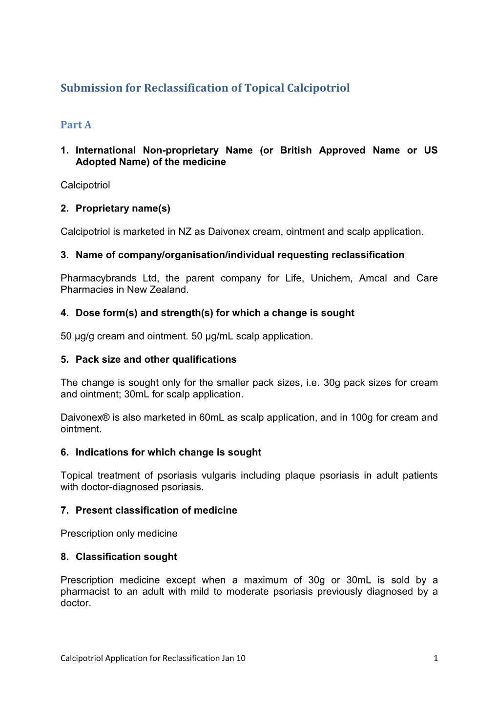 Submission for Reclassification of Topical Calcipotriol