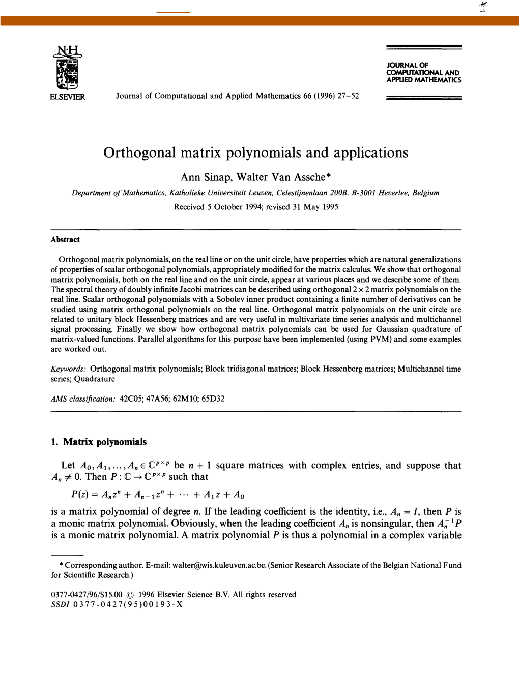 Orthogonal Matrix Polynomials and Applications