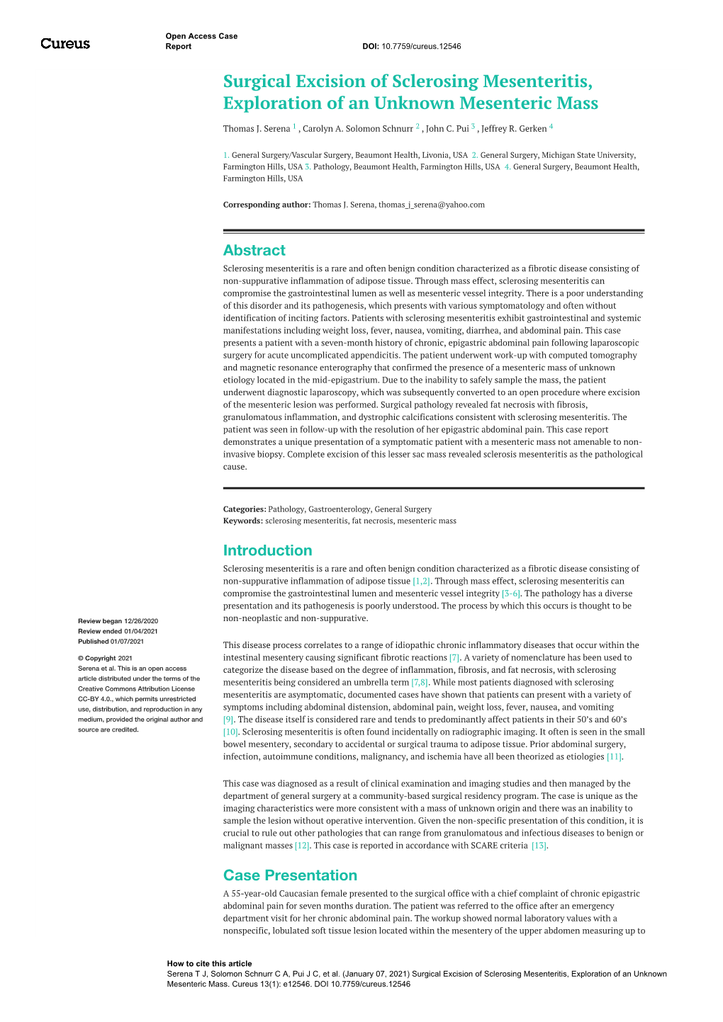 Surgical Excision of Sclerosing Mesenteritis, Exploration of an Unknown Mesenteric Mass