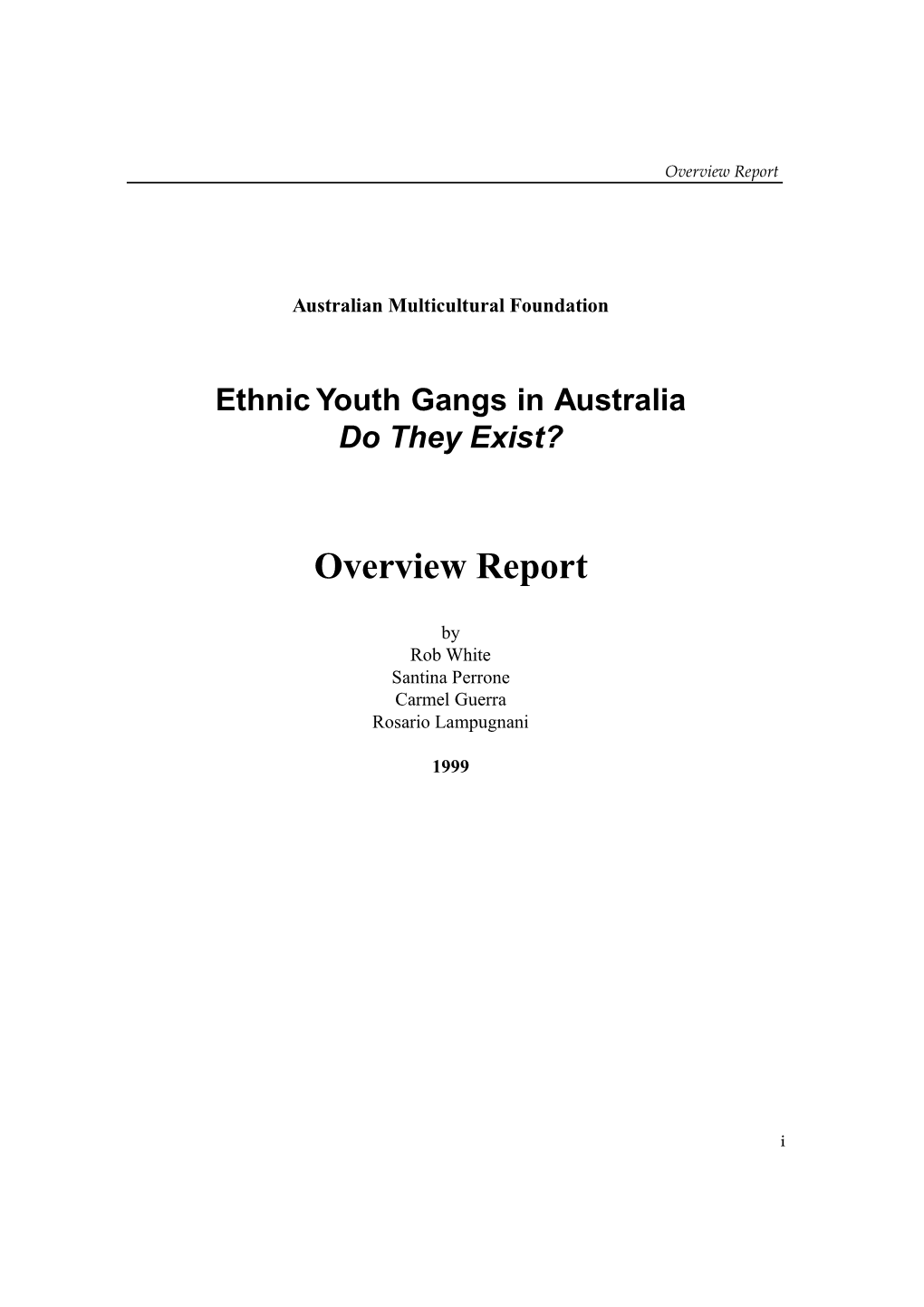 Ethnic Youth Gangs in Australia Do They Exist? Overview Report