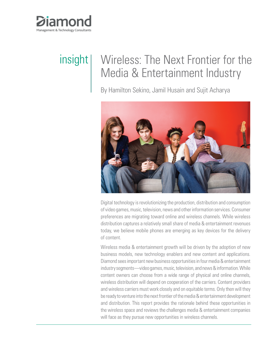 Insight Wireless: the Next Frontier for the Media & Entertainment Industry