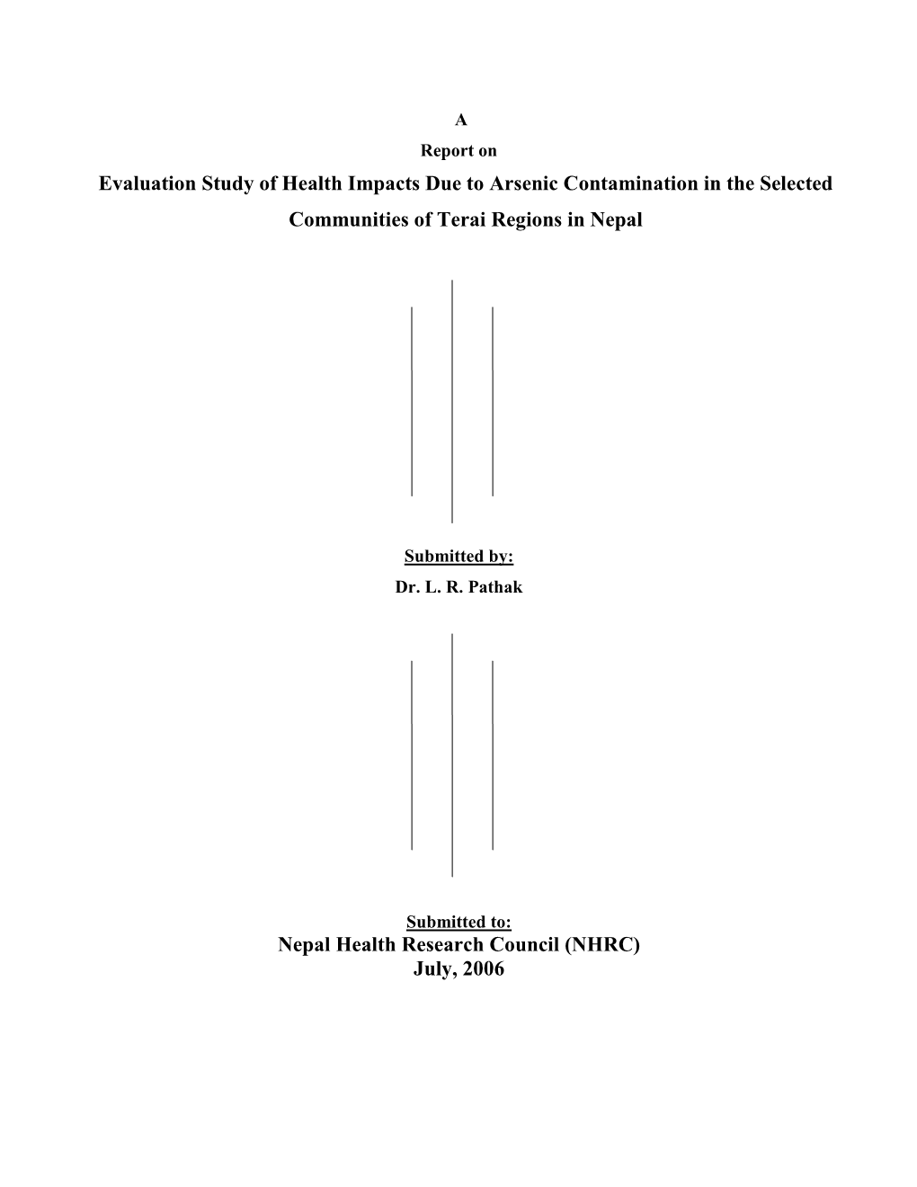 Evaluation Study of Health Impacts Due to Arsenic Contamination in the Selected Communities of Terai Regions in Nepal