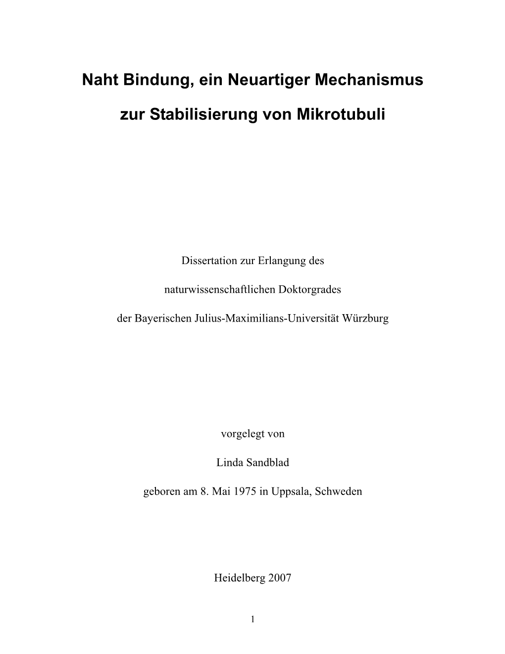 Naht Bindung, Ein Neuartiger Mechanismus Zur Stabilisierung