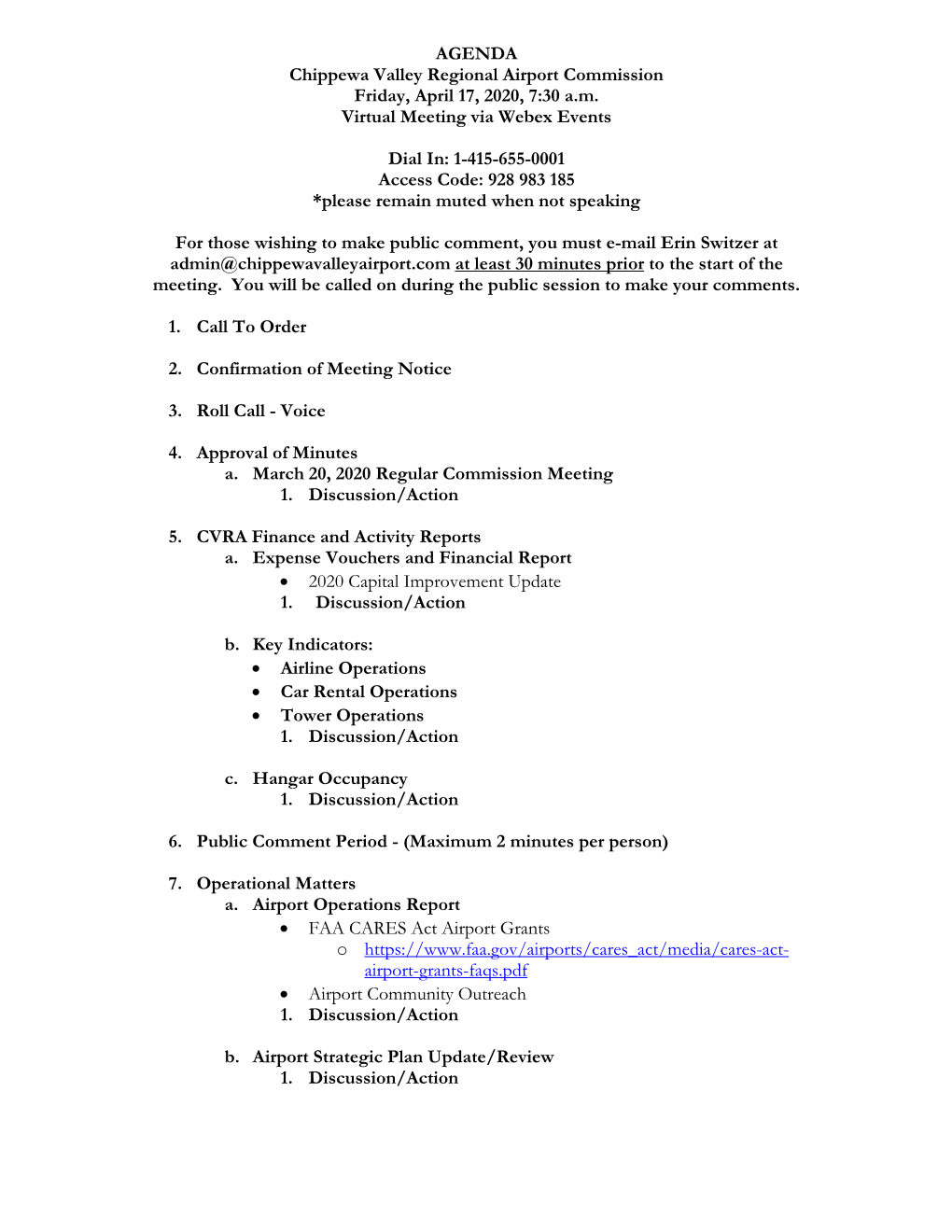 AGENDA Chippewa Valley Regional Airport Commission Friday, April 17, 2020, 7:30 A.M