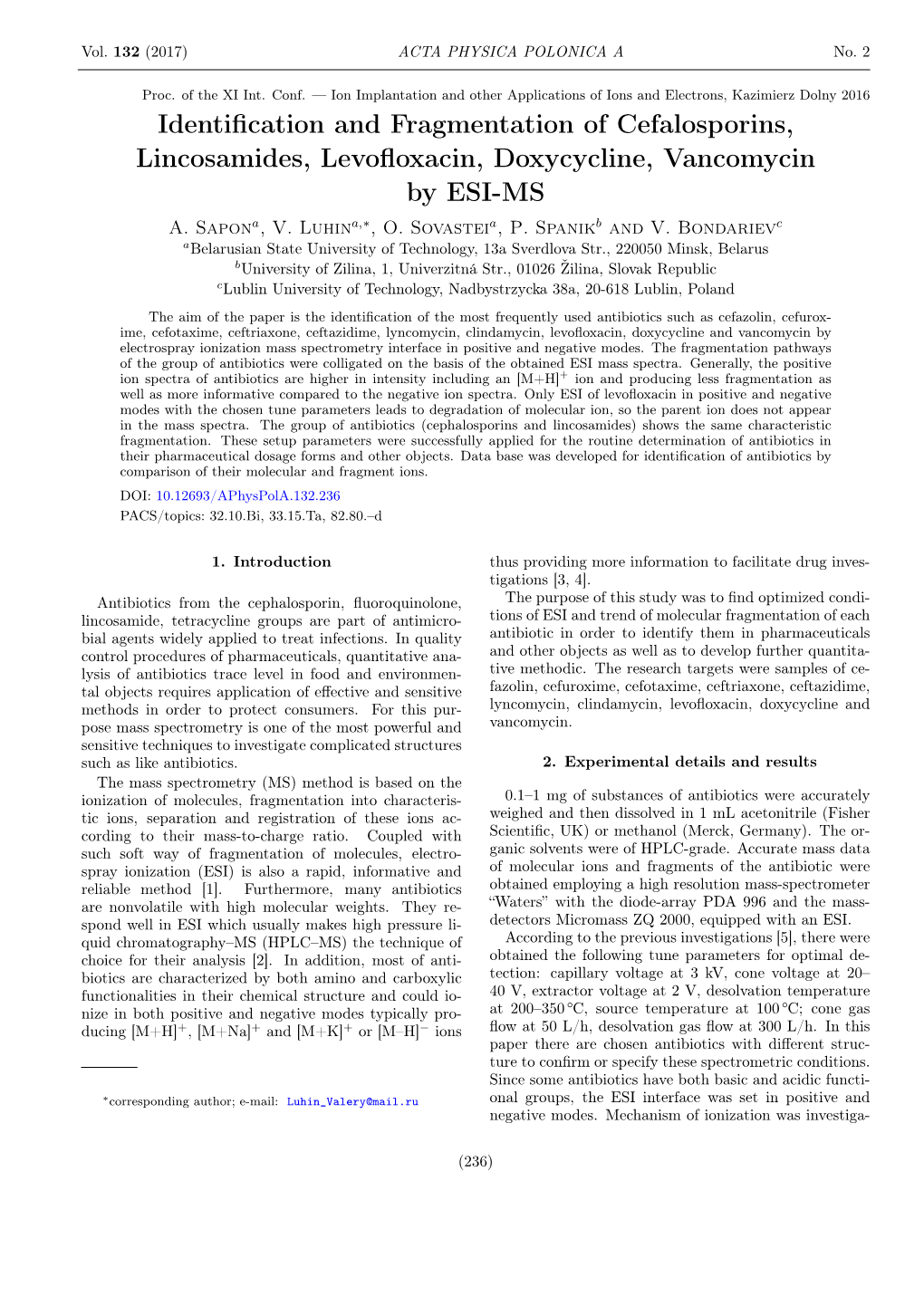 Identification and Fragmentation of Cefalosporins, Lincosamides