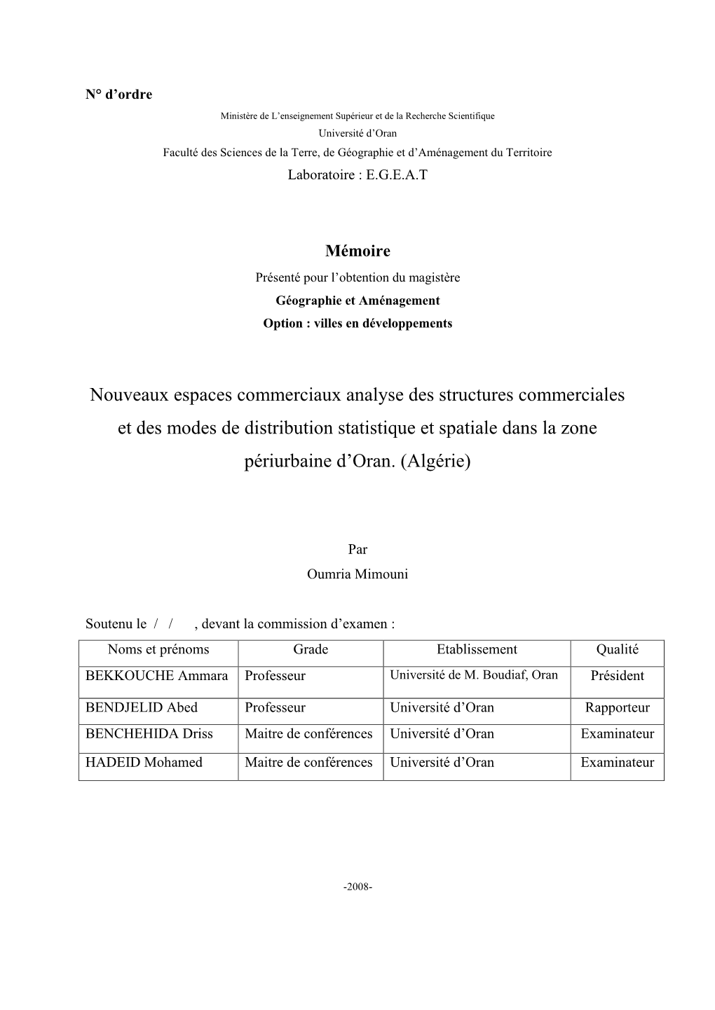 Nouveaux Espaces Commerciaux Analyse Des Structures Commerciales Et Des Modes De Distribution Statistique Et Spatiale Dans La Zone Périurbaine D’Oran