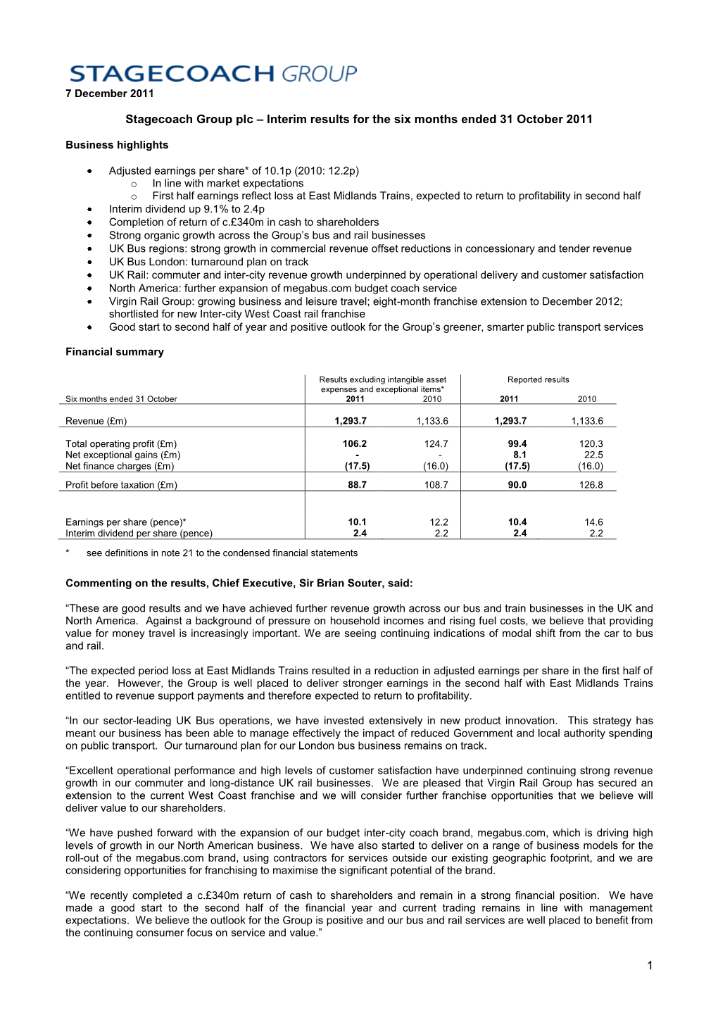 Stagecoach Group Plc – Interim Results for the Six Months Ended 31 October 2011
