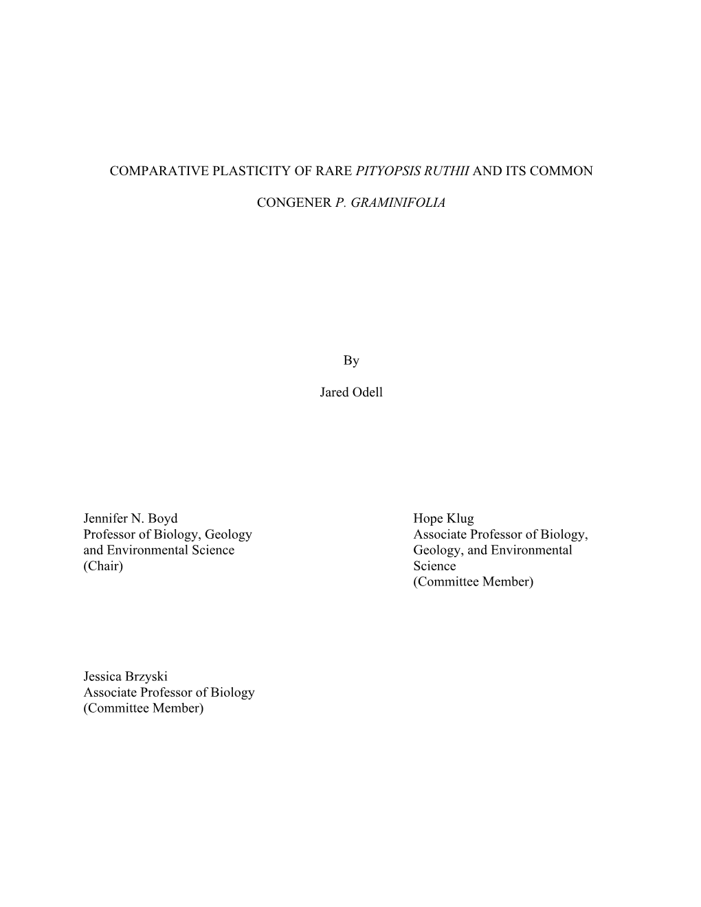 Comparative Plasticity of Rare Pityopsis Ruthii and Its Common