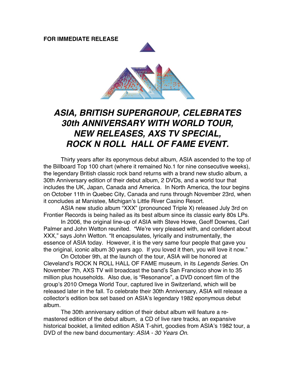 ASIA, BRITISH SUPERGROUP, CELEBRATES 30Th ANNIVERSARY with WORLD TOUR, NEW RELEASES, AXS TV SPECIAL, ROCK N ROLL HALL of FAME EVENT