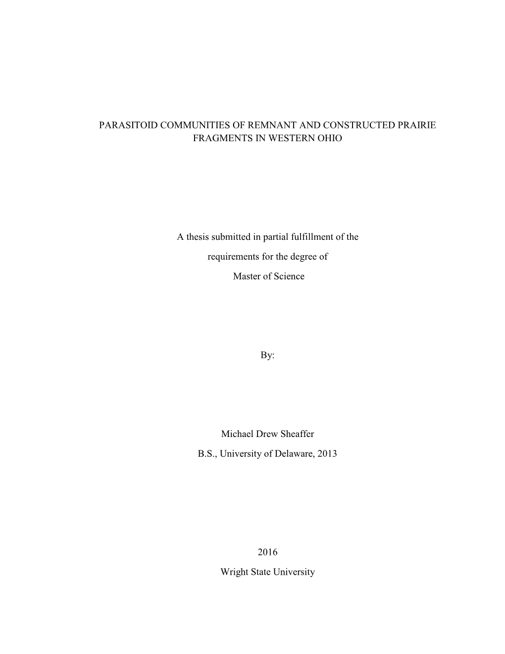 Parasitoid Communities of Remnant and Constructed Prairie Fragments in Western Ohio