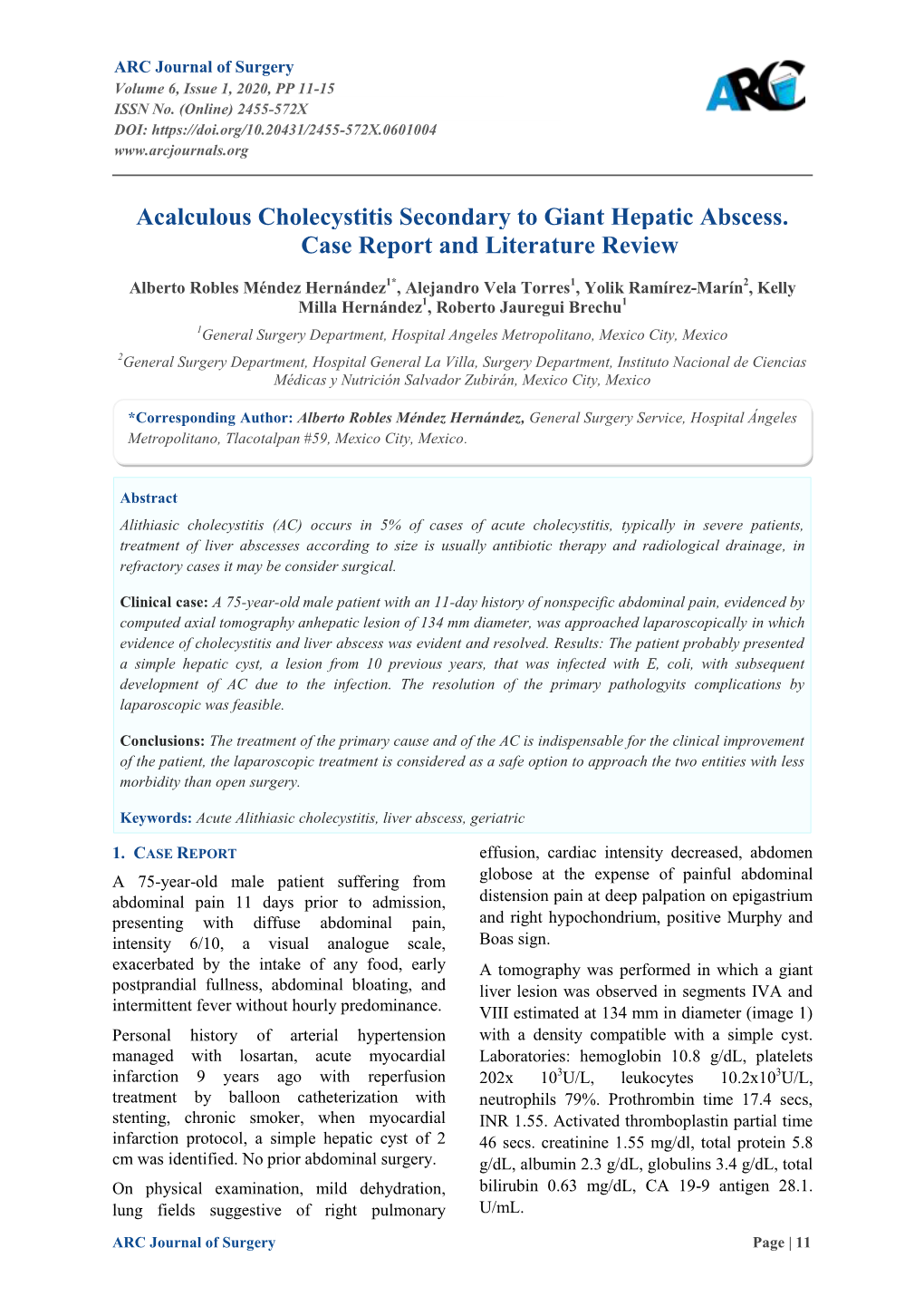 Acalculous Cholecystitis Secondary to Giant Hepatic Abscess. Case Report and Literature Review