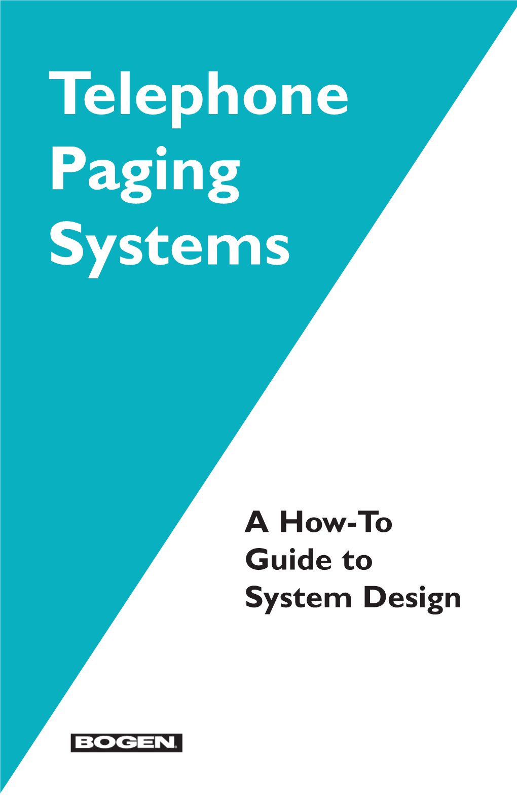 Telephone Paging System How-To Guide to System Design