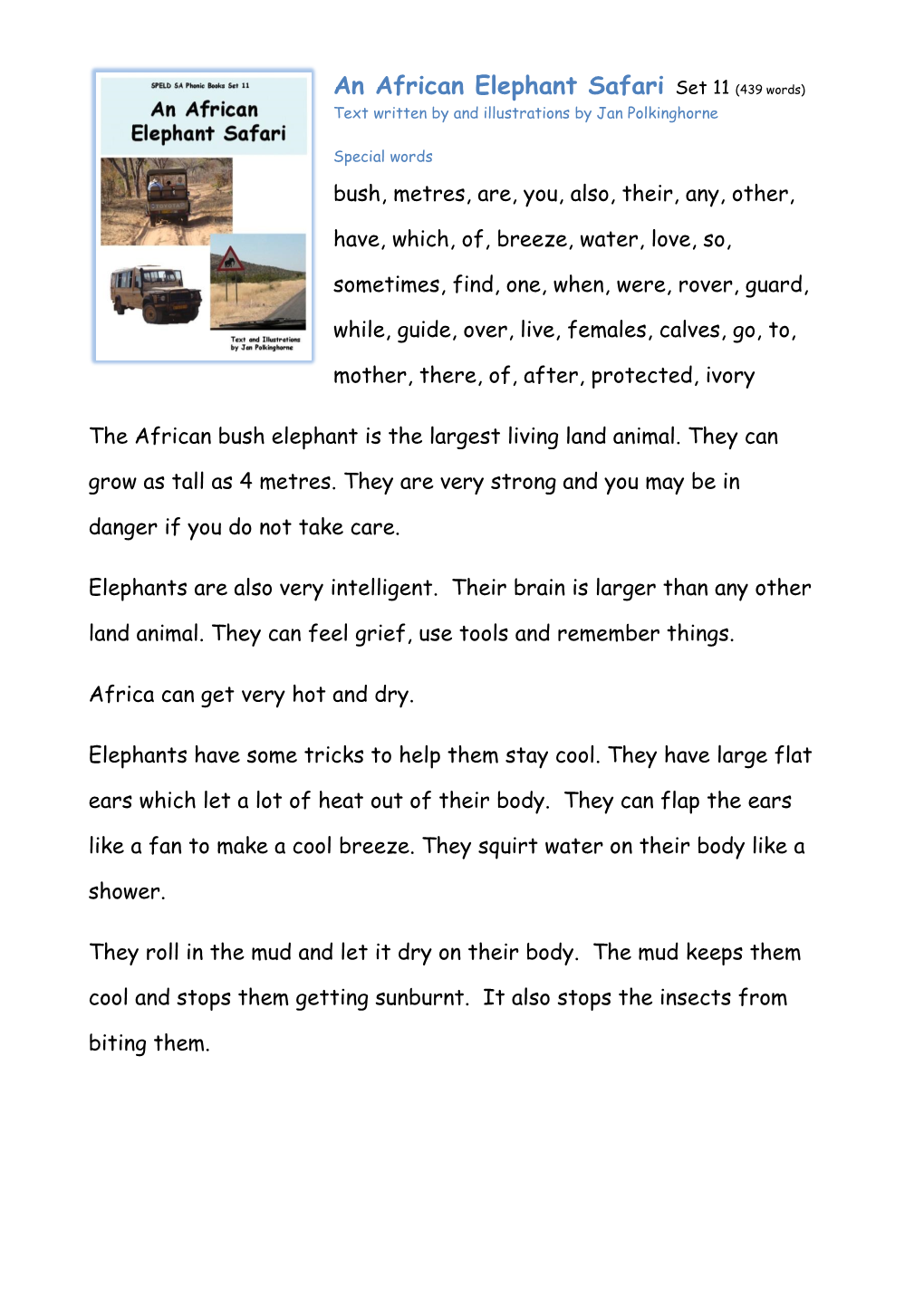 An African Elephant Safari Set 11 (439 Words) Text Written by and Illustrations by Jan Polkinghorne