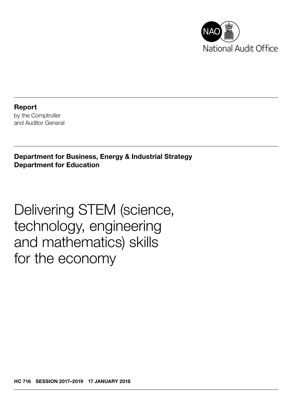 Delivering STEM (Science, Technology, Engineering and Mathematics) Skills for the Economy