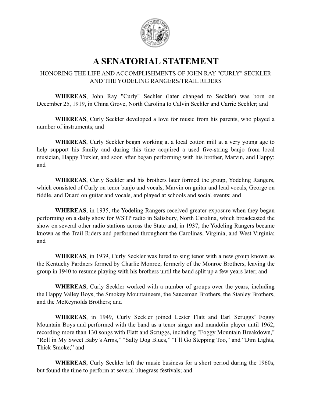 A Senatorial Statement Honoring the Life and Accomplishments of John Ray "Curly" Seckler and the Yodeling Rangers/Trail Riders