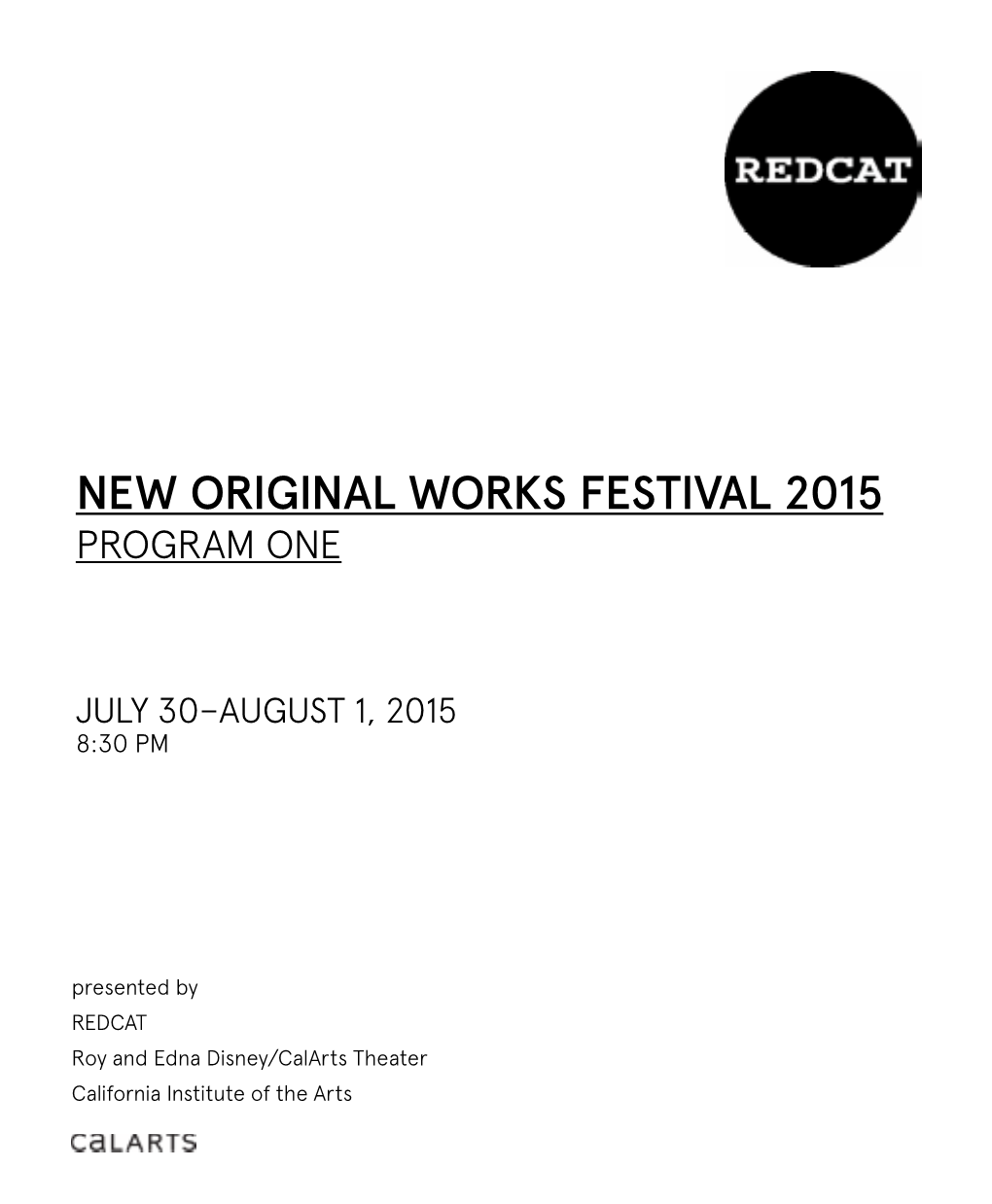 New Original Works Festival 2015 Program One