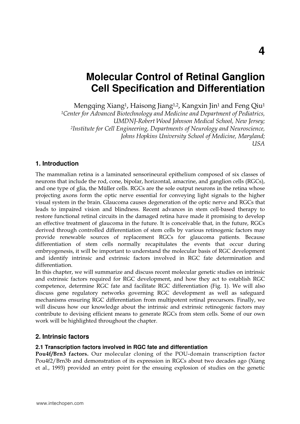 Molecular Control of Retinal Ganglion Cell Specification and Differentiation