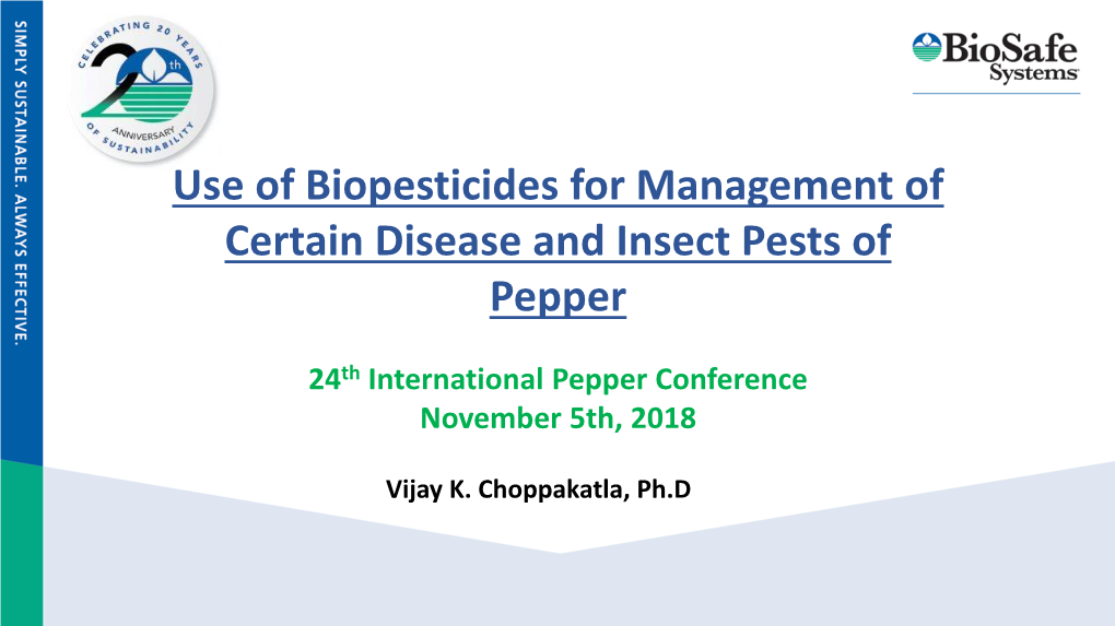 Use of Biopesticides for Management of Certain Disease and Insect Pests of Pepper