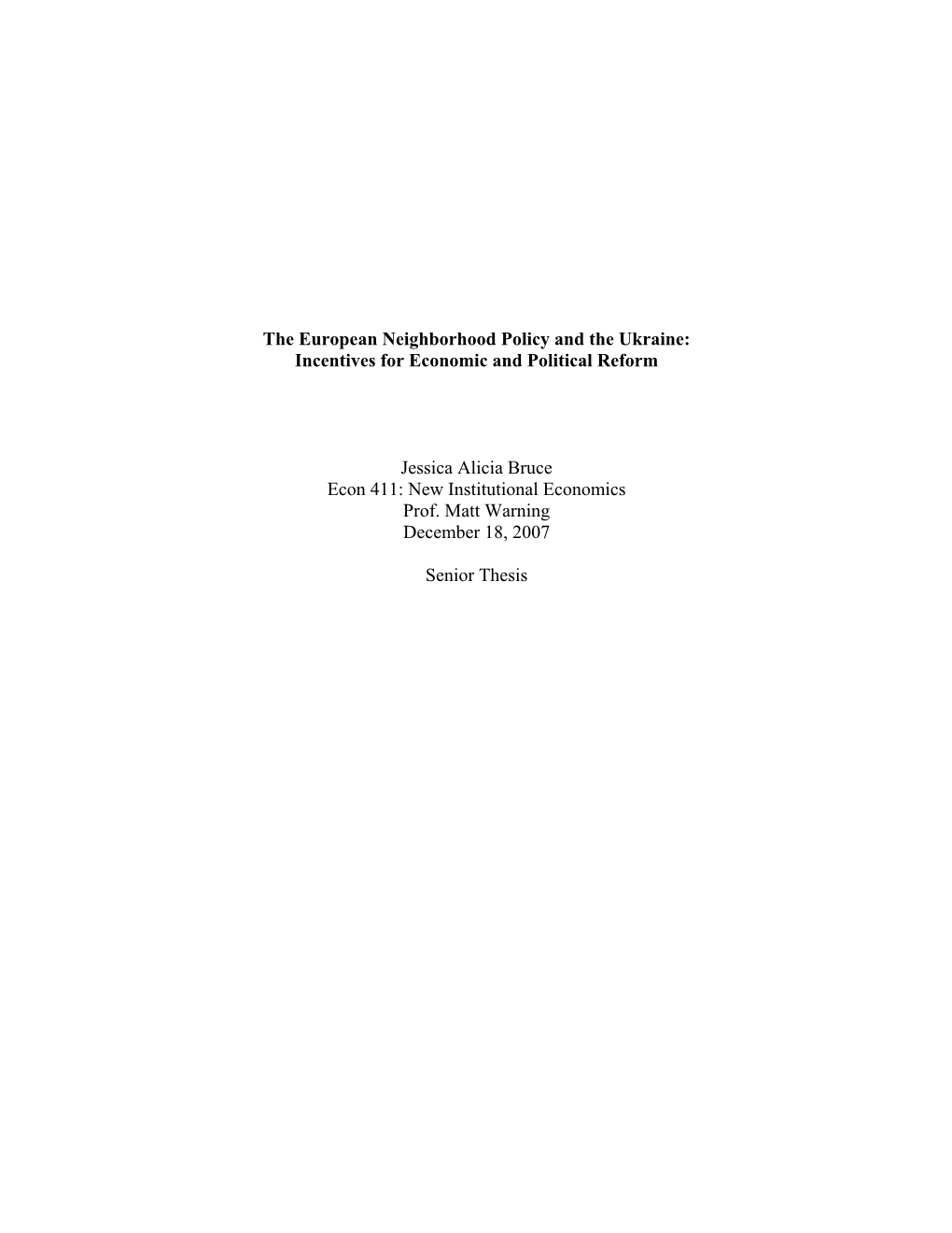 The European Neighborhood Policy and the Ukraine: Incentives for Economic and Political Reform