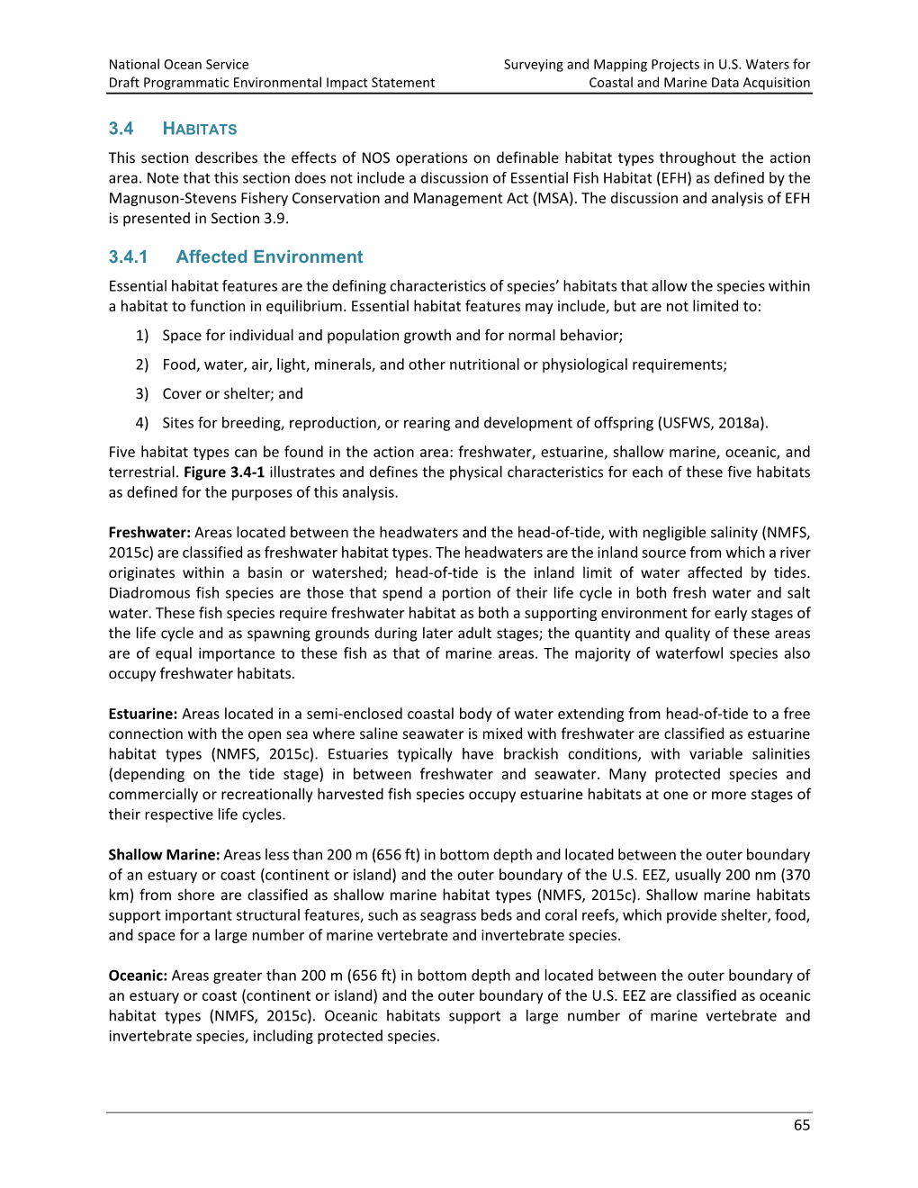 HABITATS This Section Describes the Effects of NOS Operations on Definable Habitat Types Throughout the Action Area