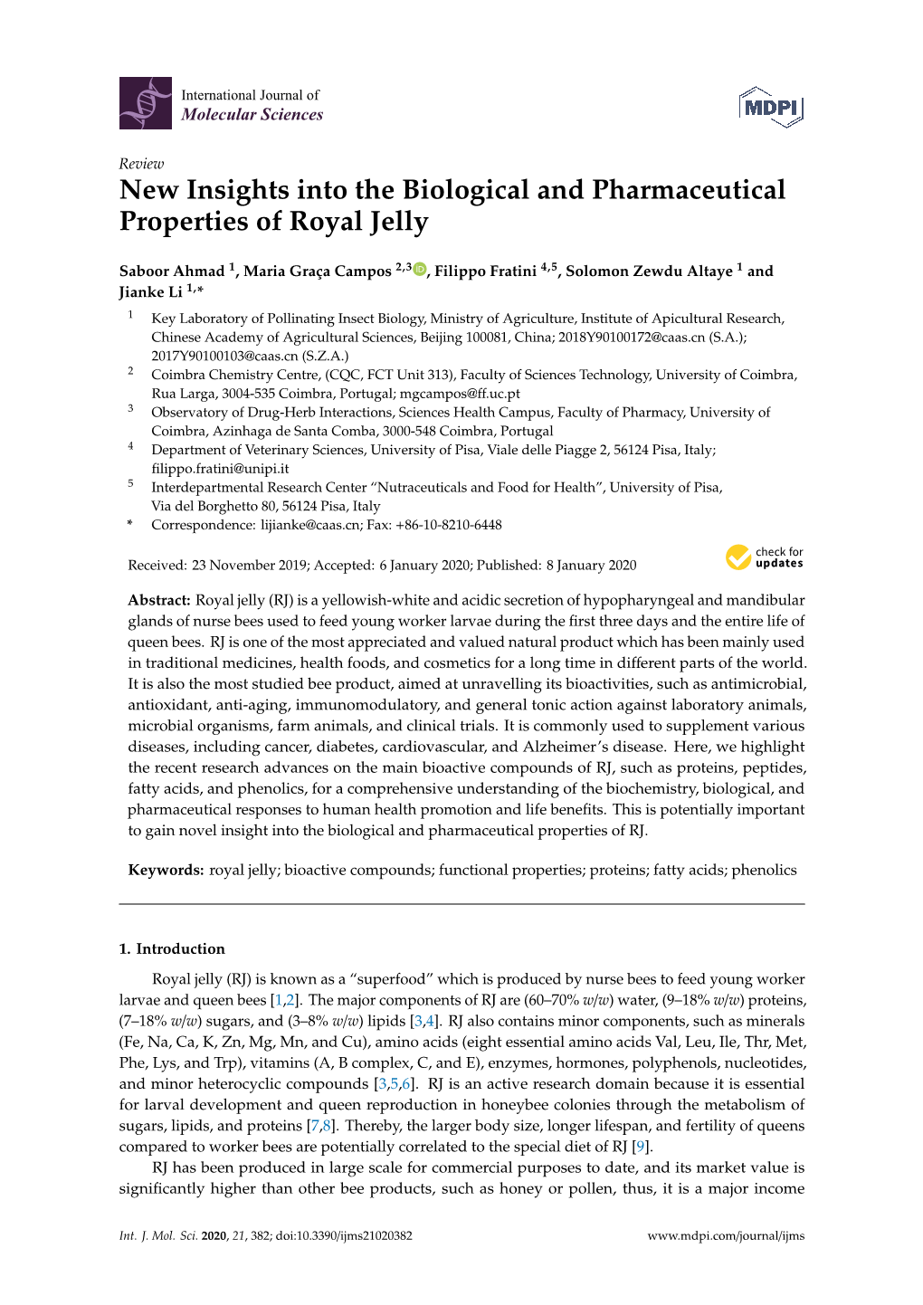 New Insights Into the Biological and Pharmaceutical Properties of Royal Jelly