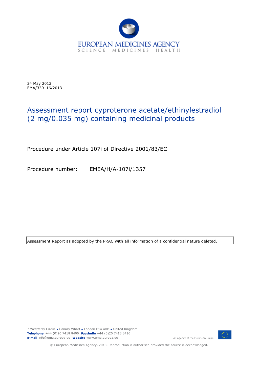 Assessment Report Cyproterone Acetate/Ethinylestradiol (2 Mg/0.035 Mg) Containing Medicinal Products