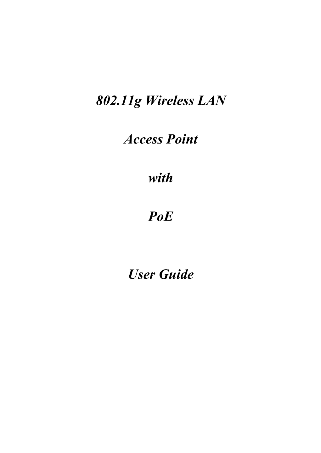 802.11G Wireless LAN Access Point with Poe User Guide