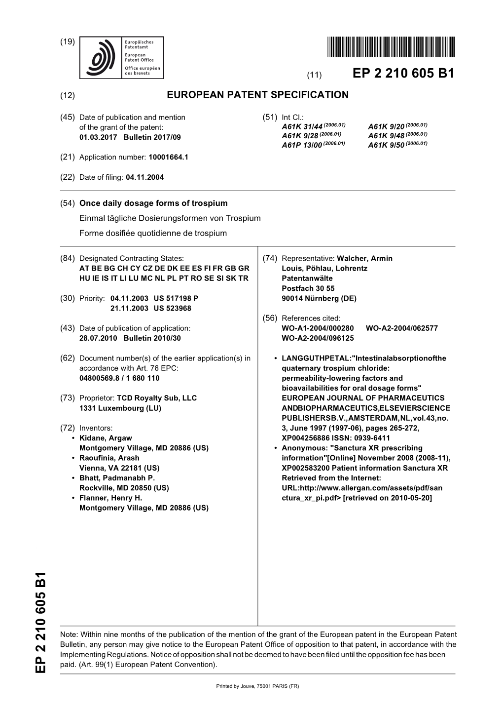 Once Daily Dosage Forms of Trospium Einmal Tägliche Dosierungsformen Von Trospium Forme Dosifiée Quotidienne De Trospium