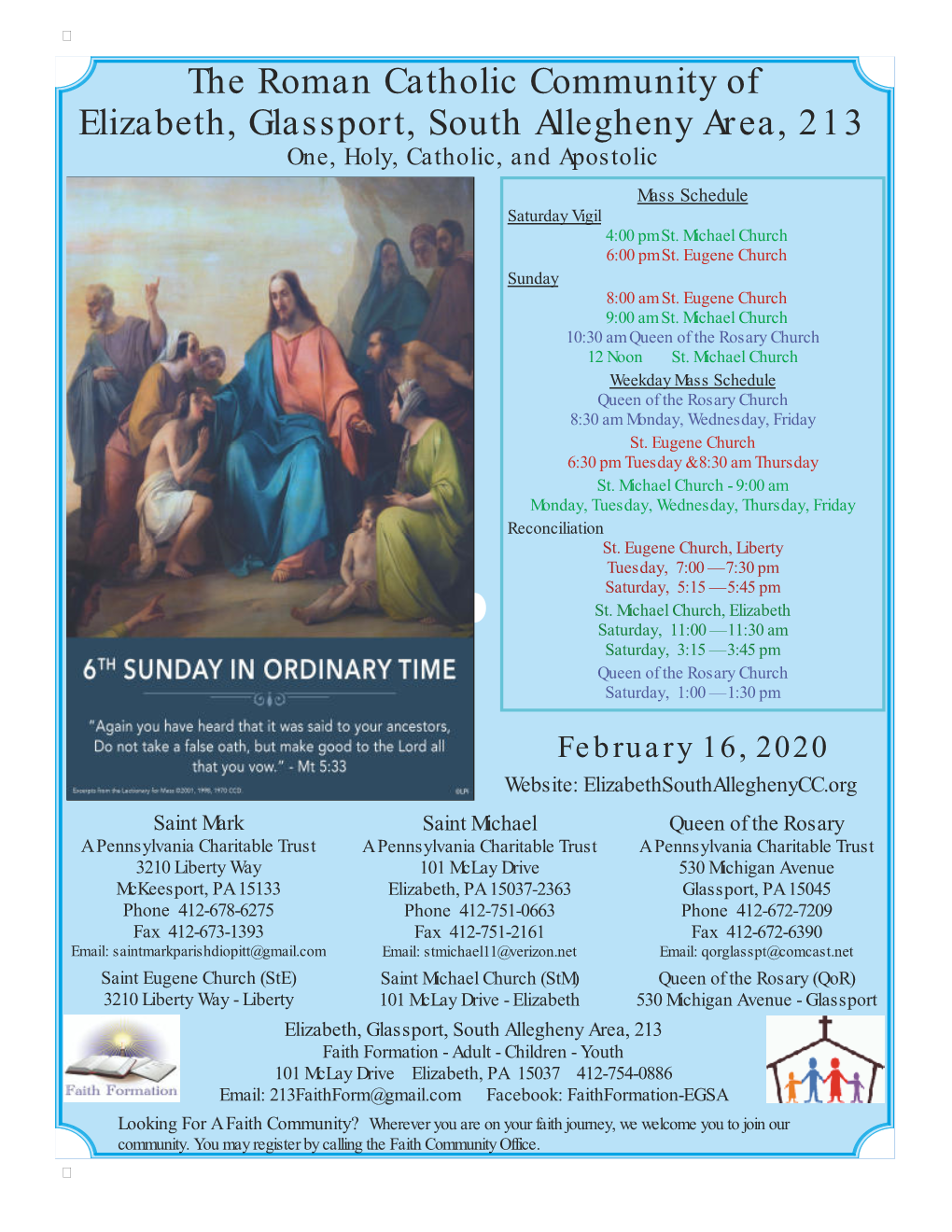 The Roman Catholic Community of Elizabeth, Glassport, South Allegheny Area, 213 One, Holy, Catholic, and Apostolic  Mass Schedule Saturday Vigil 4:00 Pm St