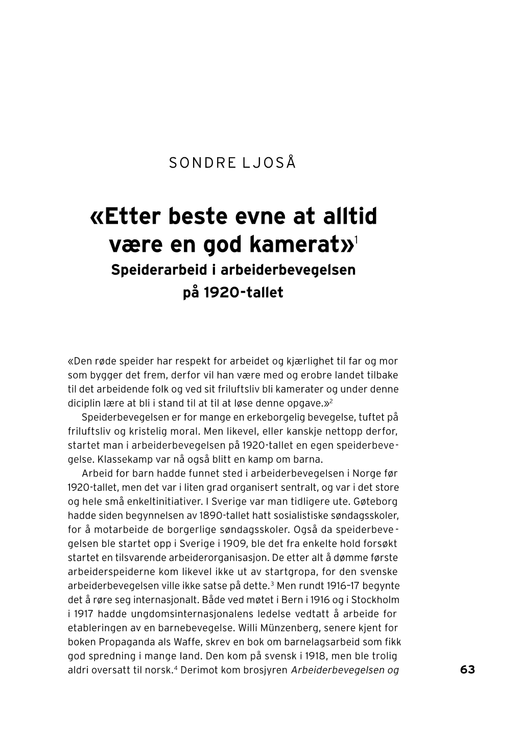 «Etter Beste Evne at Alltid Være En God Kamerat»1 Speiderarbeid I Arbeiderbevegelsen På 1920-Tallet