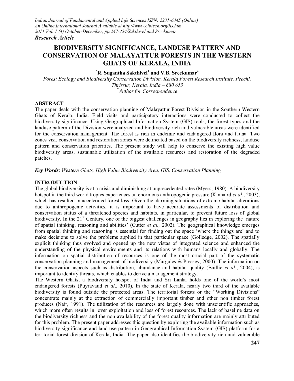 Biodiversity Significance, Landuse Pattern and Conservation of Malayattur Forests in the Western Ghats of Kerala, India *R