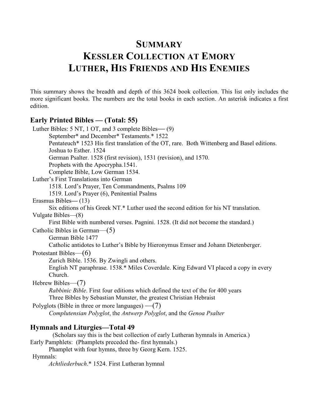 Summary Kessler Collection at Emory Luther, His Friends and His Enemies