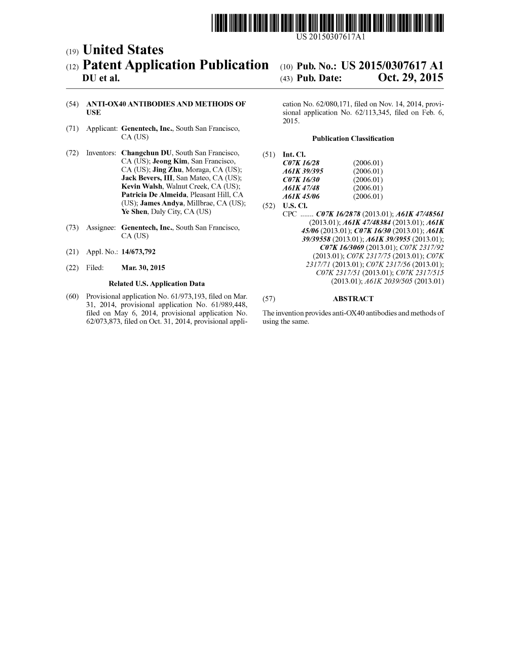 (12) Patent Application Publication (10) Pub. No.: US 2015/0307617 A1 DU Et Al