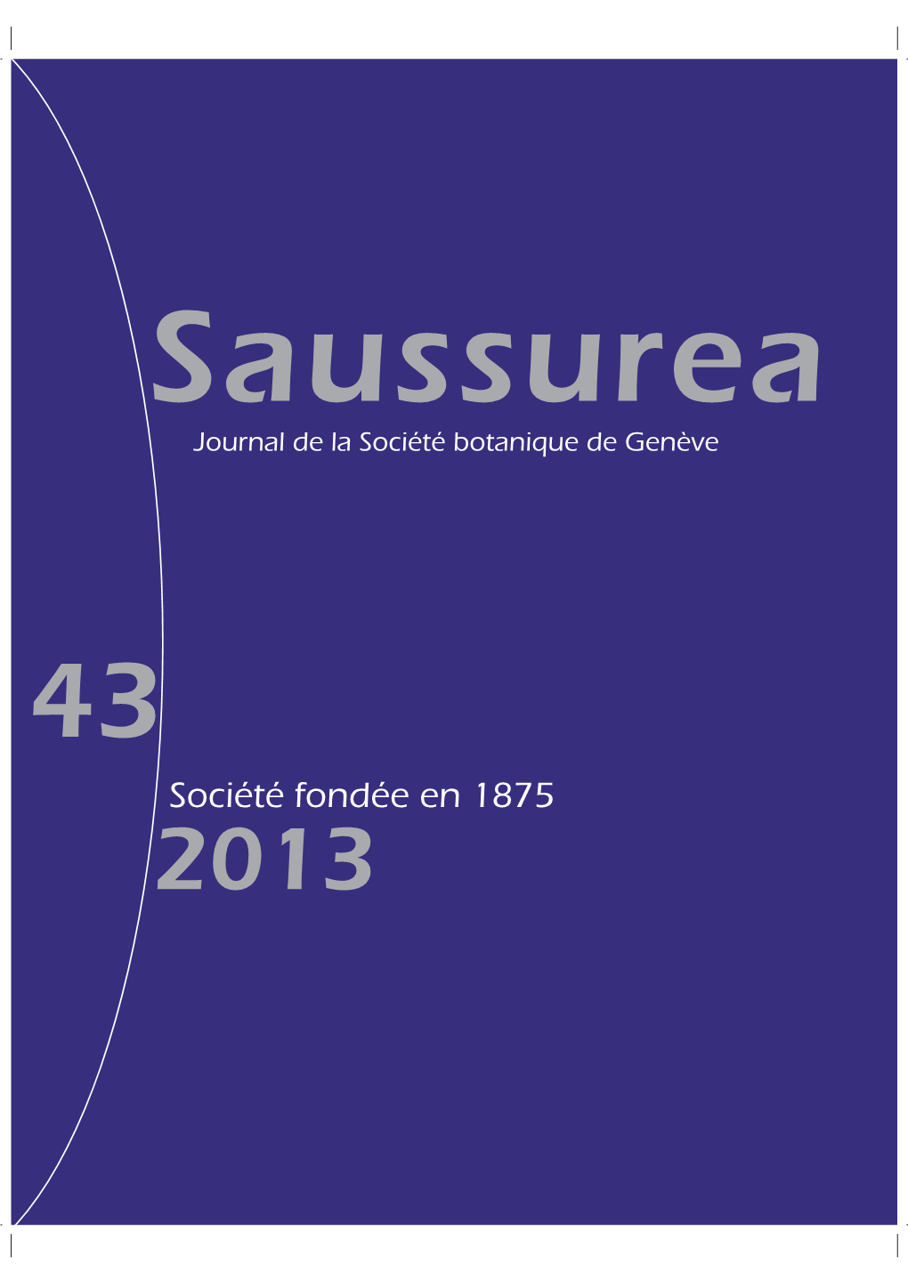 Société Fondée En 1875 2013 La Société Botanique De Genève a Été Fondée Le 1Er Mars 1875 Par Cinq Jeunes Naturalistes