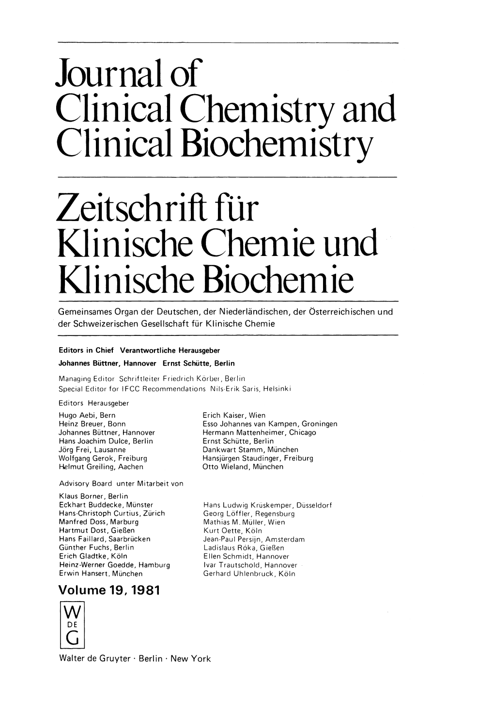 The Development of a Direct Homologous Radioimmunoassay for Serum Cortisol1),2)