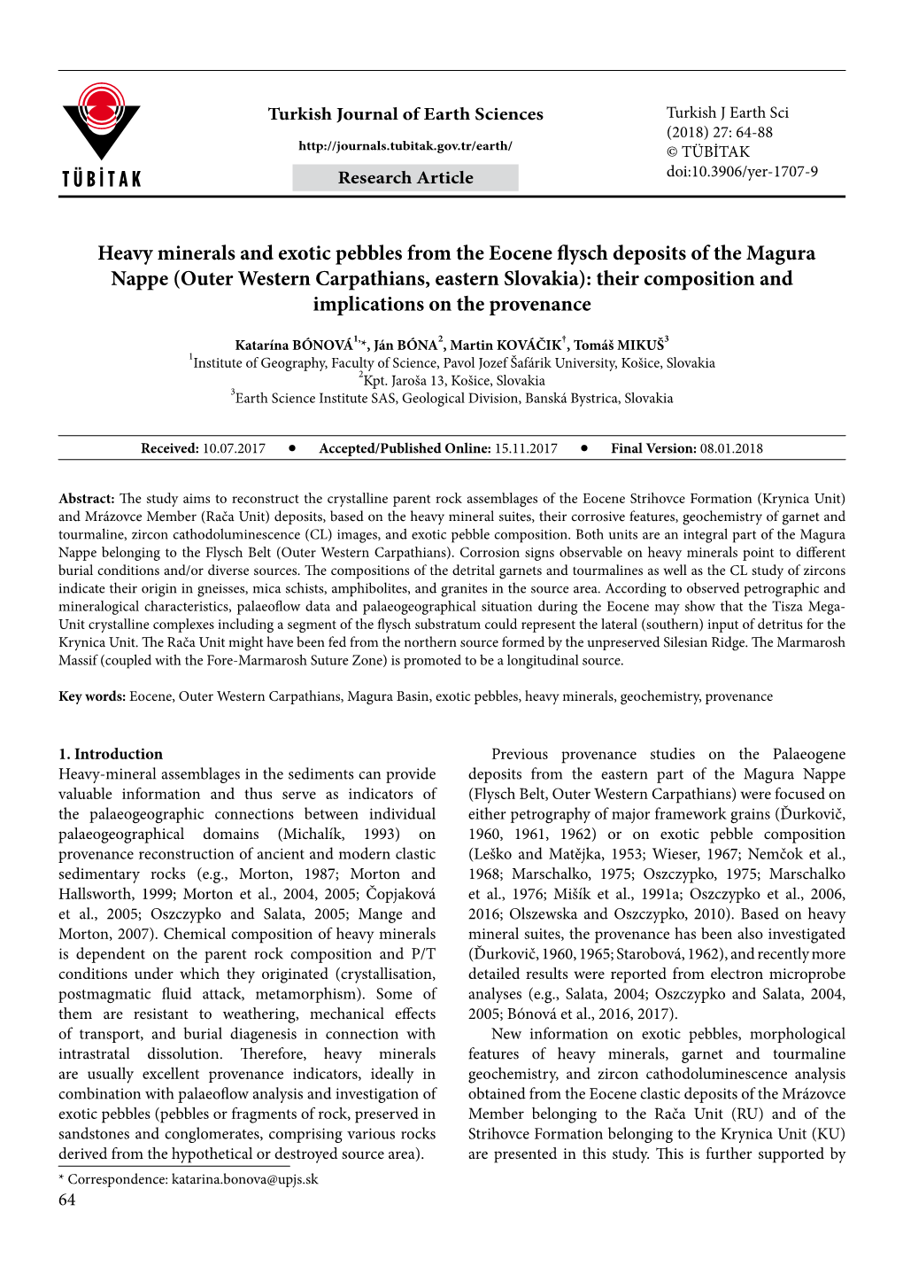 Heavy Minerals and Exotic Pebbles from the Eocene Flysch