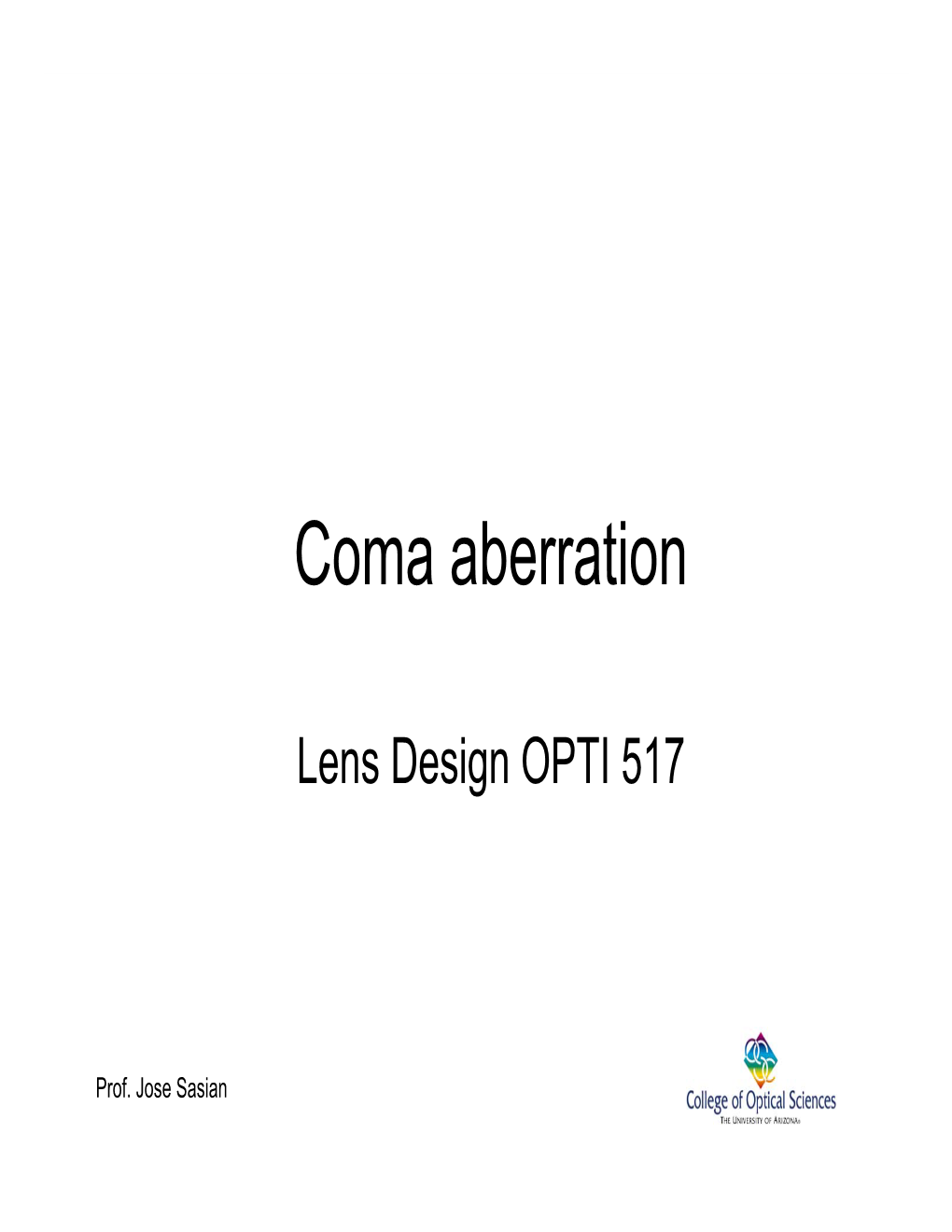 Coma Aberration