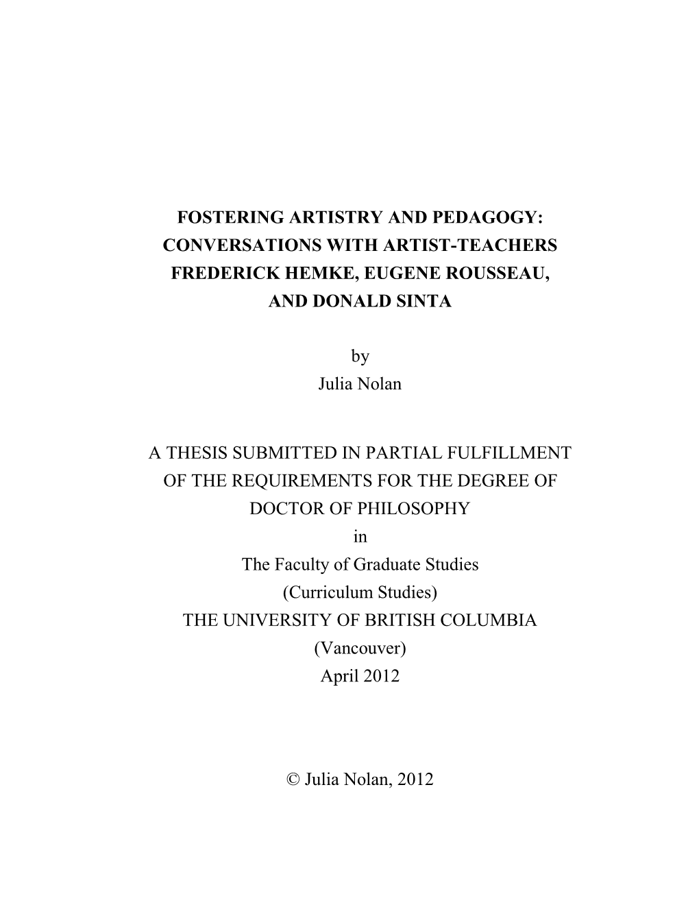 Fostering Artistry and Pedagogy: Conversations with Artist-Teachers Frederick Hemke, Eugene Rousseau, and Donald Sinta