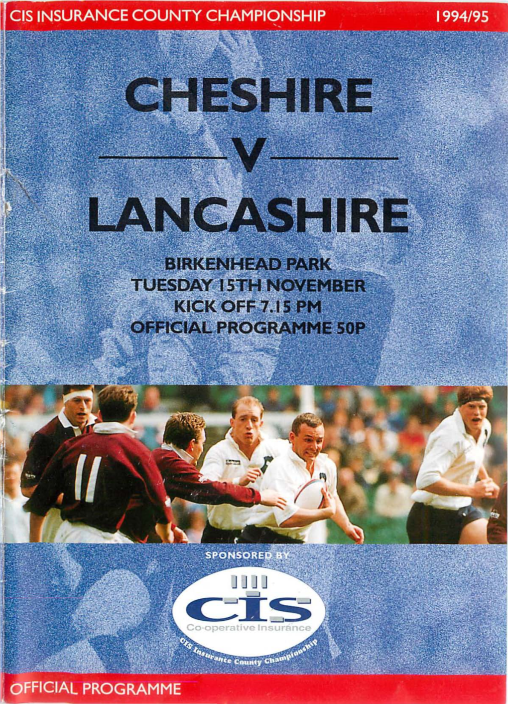 CHESHIRE V LANCASHIRE 15TH NOVEMBER 1994... 2231KB Sep 28 2017 07:28:30 AM