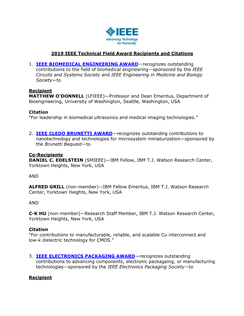 2019 IEEE Technical Field Award Recipients and Citations 1. IEEE