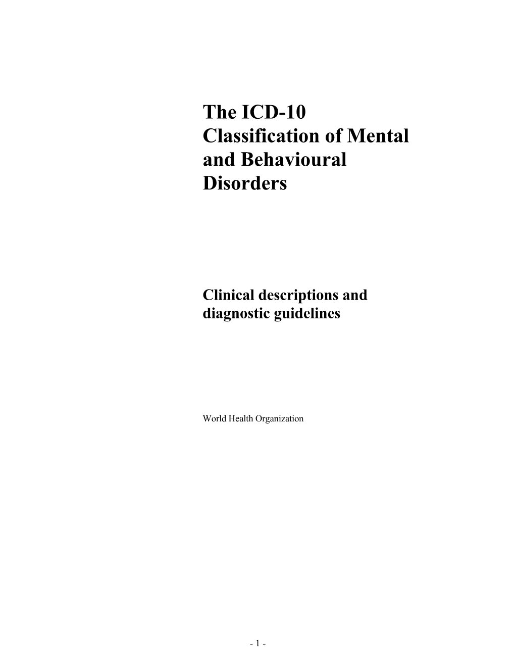 The ICD-10 Classification of Mental and Behavioural Disorders