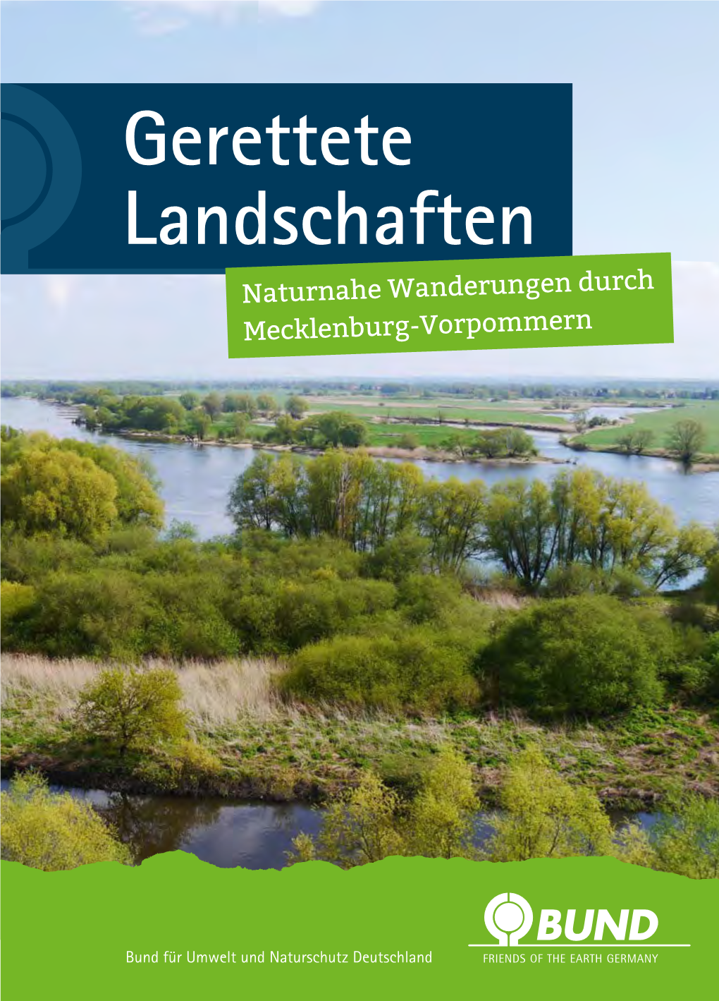Gerettete Landschaften Naturnahe Wanderungen Durch Mecklenburg-Vorpommern
