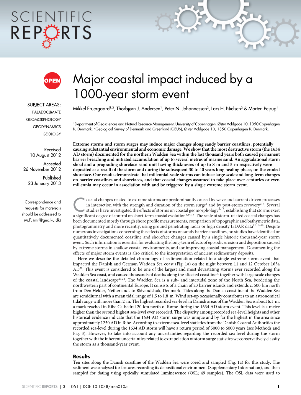 Major Coastal Impact Induced by a 1000-Year Storm Event SUBJECT AREAS: Mikkel Fruergaard1,2, Thorbjørn J