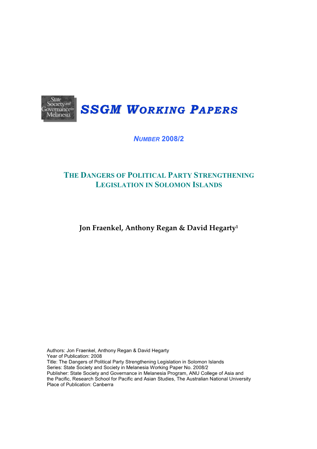 The Dangers of Political Party Strengthening Legislation in Solomon Islands