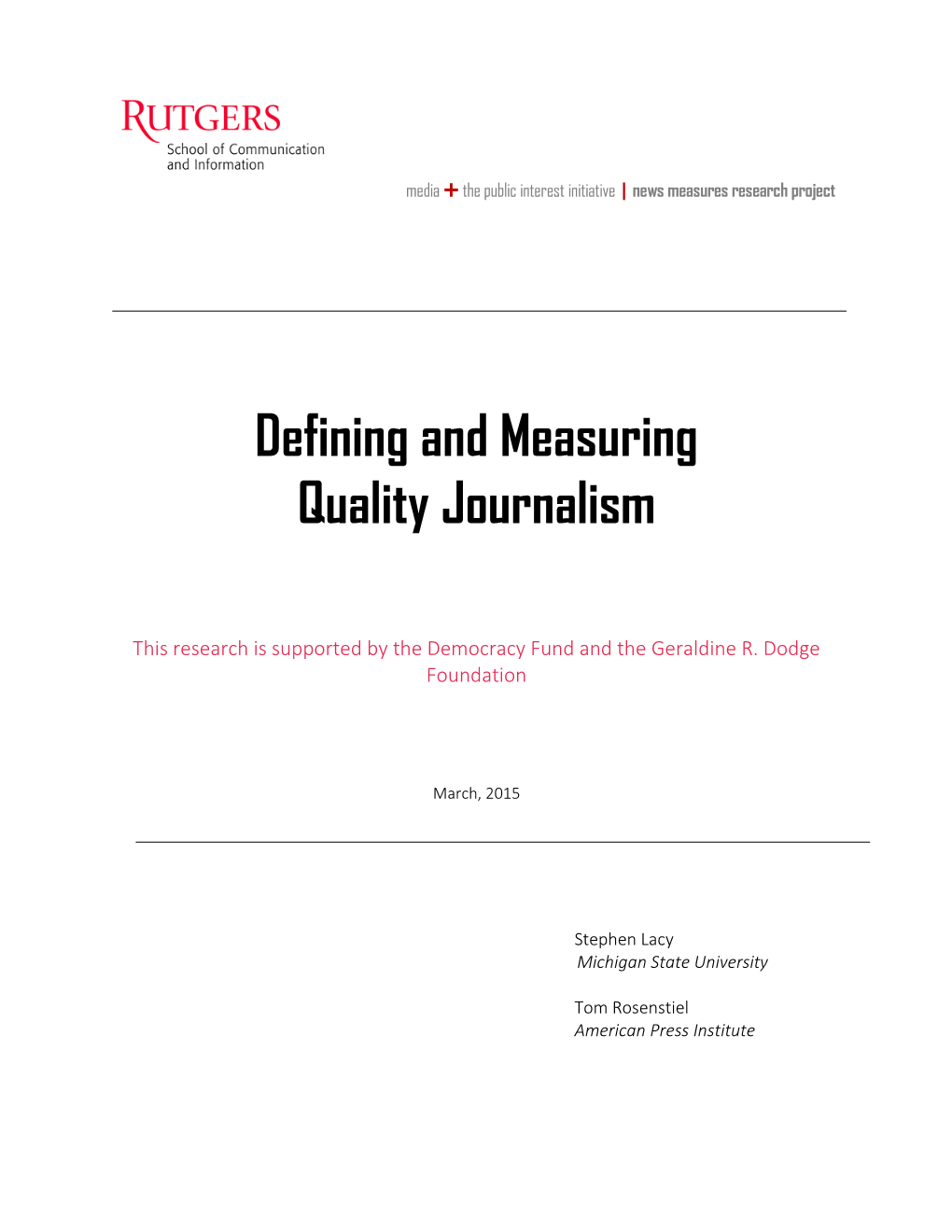 Defining and Measuring Quality Journalism