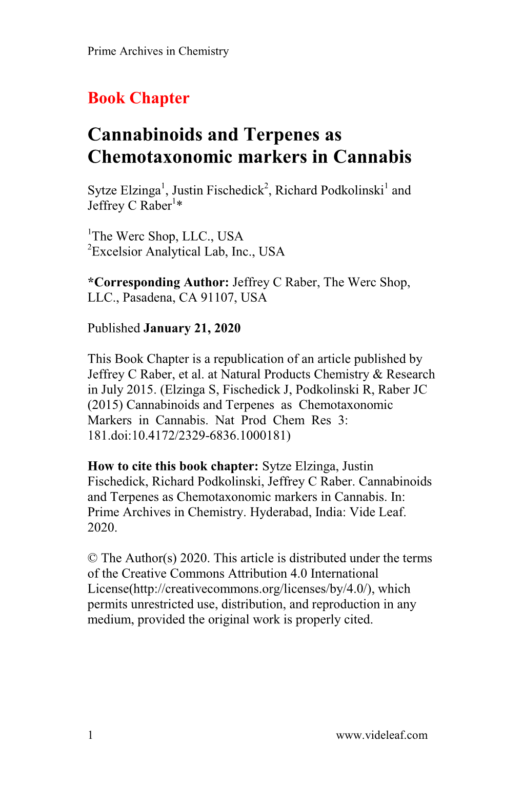 Cannabinoids and Terpenes As Chemotaxonomic Markers in Cannabis