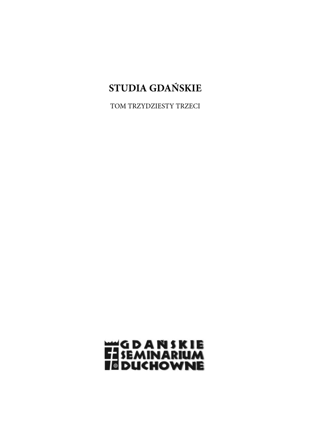 Studia Gdańskie Tom Xxxiii