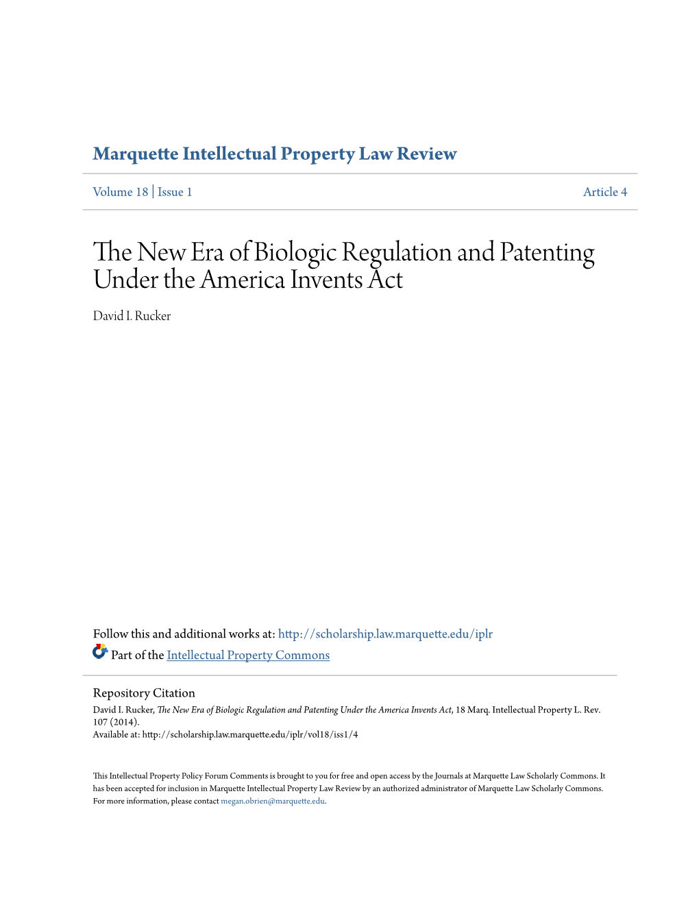 The New Era of Biologic Regulation and Patenting Under the America Invents Act, 18 Marq