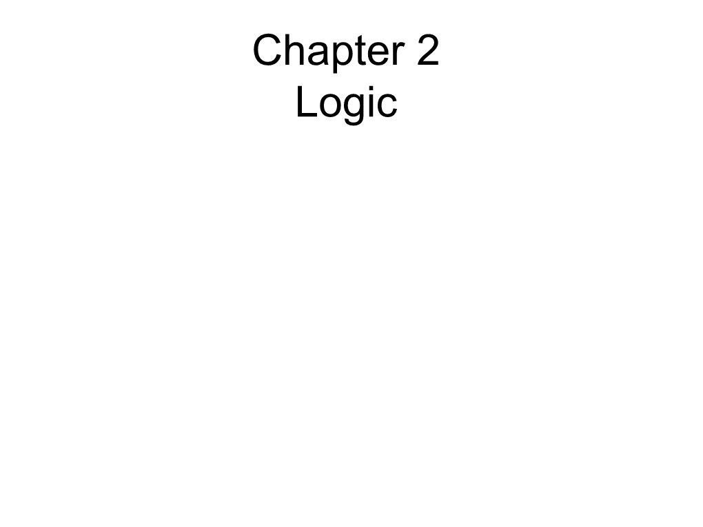 Chapter 2 Logic 2.1